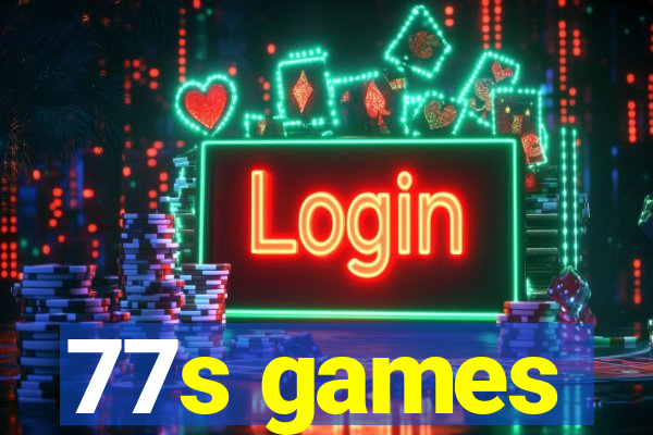 77s games
